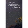 Gyalogszerrel a Tej&uacute;ton - Aknay Tibor