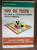 100 de teste de limba si literatura romana pentru gimnaziu- Elena Boboc