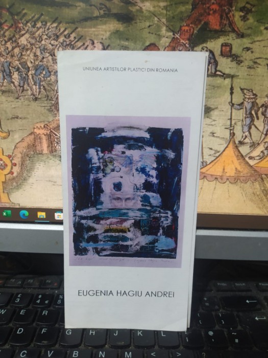 Eugenia Hagiu Andrei, pliant de prezentare, 1999, fotografii color