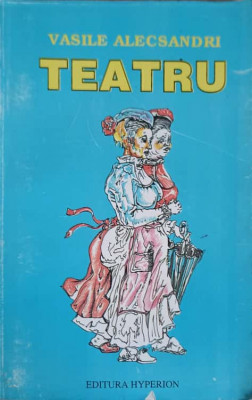 TEATRU: CHIRITA IN IASU SAU DOUA FETE S-O NENEACA, CHIRITA IN PROVINCIE, CUCOANA CHIRITA IN VOIAJ-VASILE ALECSAN foto