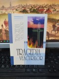 Tragedia veacurilor, E. G. White, editura Viață și Sănătate, București 2006, 104