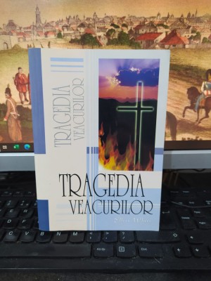 Tragedia veacurilor, E. G. White, editura Viață și Sănătate, București 2006, 124 foto