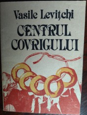 VASILE LEVITCHI: CENTRUL COVRIGULUI(SCHITE/NOTE POLEMICE/PARODII)[CHISINAU 1992] foto