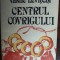 VASILE LEVITCHI: CENTRUL COVRIGULUI(SCHITE/NOTE POLEMICE/PARODII)[CHISINAU 1992]
