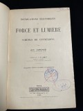 Adr. Curchod &ndash; Installations &Eacute;lectriques: Force et Lumi&egrave;re (Sch&eacute;mas de Connexions) - Dunod, Paris, 1925
