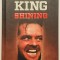 Shining, Stare f buna, Stephen King, Cartonata, Nemira