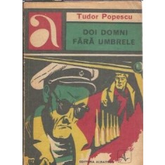 Doi domni fara umbrele - Tudor Popescu