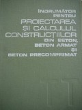 Indrumator pentru proiectarea si calculul constructiilor din beton,beton armat..