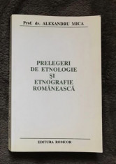 Prelegeri de etnologie si etnografie romaneasca / Alexandru Mica foto