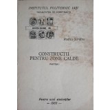 CONSTRUCTII PENTRU ZONE CALDE. PARTEA 1 -RODICA SARDINA-248055