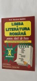 LIMBA SI LITERATURA ROMANA PENTRU ELEVII DE LICEU CLASA A X A MARIANA BADEA, STARE FOARTE BUNA .