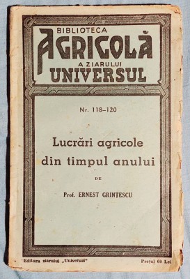 Lucrari agricole din timpul anului - Biblioteca agricola a ziarului Universul foto