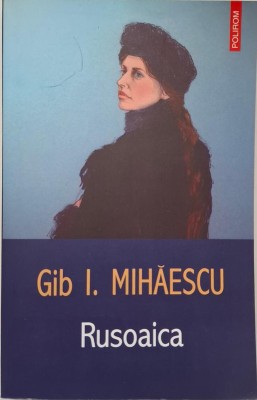 Rusoaica &amp;ndash; Gib I. Mihaescu foto
