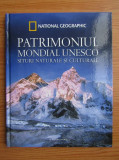 Patrimoniul Mondial UNESCO. Situri naturale si culturale (volumul 3)