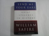 LEND ME YOUR EARS * GREAT SPEECHES IN HISTORY - William SAFIRE