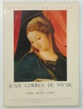 JUAN CORREA DE VIVAR por ISABEL MATEO GOMEZ , 1983 , ALBUM DE ARTA CU TEXT IN LIMBA SPANIOLA