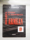 DOSARUL JURIDIC AL GENOCIDULUI ARMEAN - Y. G. BARSEGOV