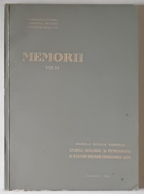 MEMORIILE COMITETULUI GEOLOGIC , VOLUMUL VI , STUDIUL GEOLOGIC SI PETROGRAFIC AL REGIUNII RASINARI - CISNADIOARA - SADU de MARCELA DESSILA - CODARCEA foto