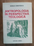 Antropologia in perspectiva teologica- Vasile Cristescu