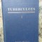 Tuberculoza Vol. 1 - Marius Nasta Alfred Brill