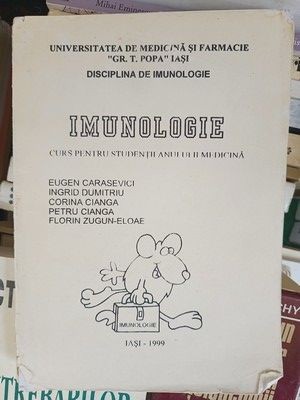 Imunologie curs pentru studentii anului II de medicina- Eugen Carasevici, Ingrid Dumitriu foto
