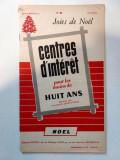 Revista franceza veche 1954 Joies de Noel, Centres d&#039;interet pui les moins de