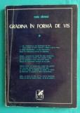 Radu Carneci &ndash; Gradina in forma de vis ( cu dedicatie si autograf )