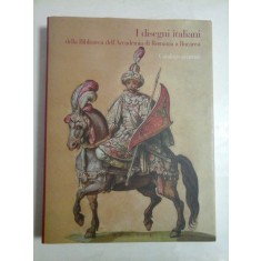 I disegni italiani della Biblioteca dell&#039;Accademia di Romania a Bucarest * Catalogo generale&nbsp;
