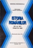ISTORIA ROMANILOR DE LA 1821 PANA LA 1989. MANUAL PENTRU CLASA A XII-A-MIHAI MANEA, BOGDAN TEODORESCU-278535