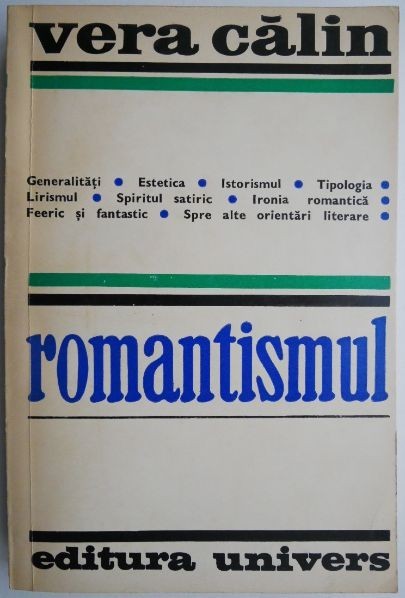 Romantismul &ndash; Vera Calin