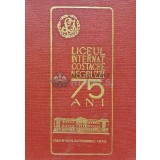Liceul Internat Costache Negruzzi. 75 de ani. 1895-1970 - 1970 - Ioan Manolache (coord.) (F247)