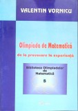 OLIMPIADA DE MATEMATICA DE LA PROVOCARE LA EXPERIENTA-VALENTIN VORNICU-357659