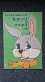 IEPURII SI CRAPII - Tudor Arghezi