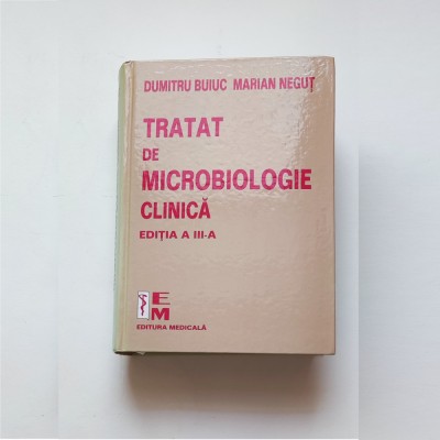 C35. Carte, Tratat de Microbiologie clinica, Dumitru Buiuc, 2009, 1250 pag foto