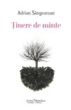Tinere de minte. The Span of Memory - Adrian Sangeorzan