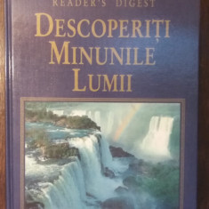 DESCOPERITI MINUNILE LUMII- READER'S DIGEST