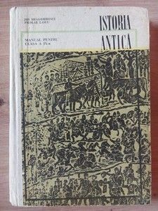 Istoria antica. Manual pentru clasa a 9-a - Ion Dragomirescu, Nicolae Lascu foto