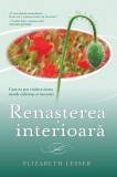 Renasterea interioara | Elizabeth Lesser, Adevar Divin
