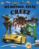 Mă distrez, &icirc;nvăț, creez - Paperback brosat - *** - Girasol
