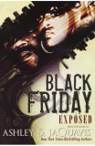 Black Friday: Exposed - Ashley &amp; Jaquavis