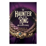 Haunter of the Ring and Other Stories