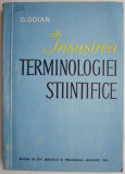 Insusirea terminologiei stiintifice &ndash; G. Goian - Carte Psihologie