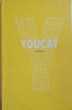 YOUCAT , CATEHISMUL BISERICII CATOLICE PENTRU TINERI PENTRU A CUNOASTE SI A TRAI CREDINTA BISERICII , 2012