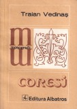 Traian Vedinas - Coresi