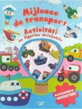 Cumpara ieftin Mijloace de transport. Activitati cu figurine detasabile. Autocolante senzoriale/***
