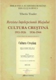 Cumpara ieftin Revista intelepciunii Blajului. Cultura crestina. O incursiune bibliografica/Toader Tiberiu