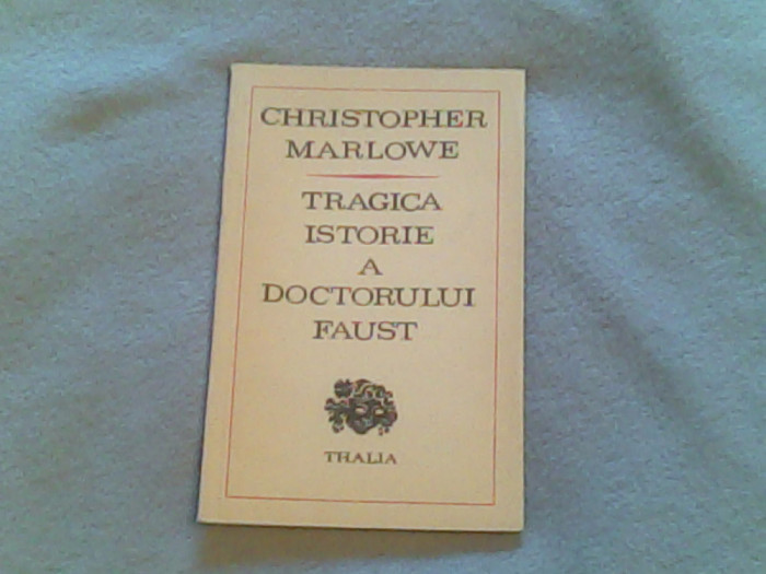 Tragica istorie a doctorului Faust-Christopher Marlowe