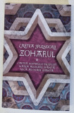 ZOHARUL , CARTEA SPLENDORII , traducere din latina de S.L. MACGREGOR MATHERS , 2024