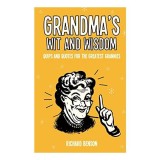 Grandma's Wit and Wisdom