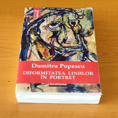 Dumitru Popescu - Diformitatea liniilor &amp;icirc;n portret (sigilat / &amp;icirc;n țiplă) foto